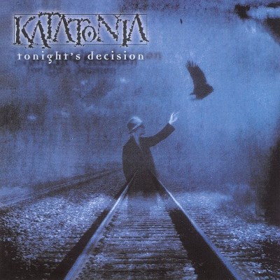 KATATONIA/TONIGHT'S DECISION